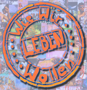 Wie wir leben wollen Wie wir leben wollen